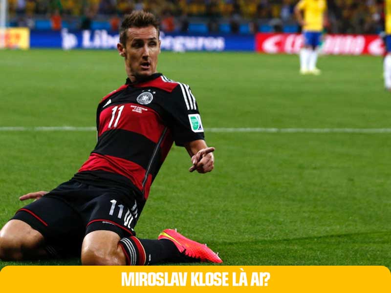 Miroslav Klose: "Huyền Thoại Bất Tử Của Các Kỳ World Cup"